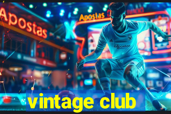 vintage club